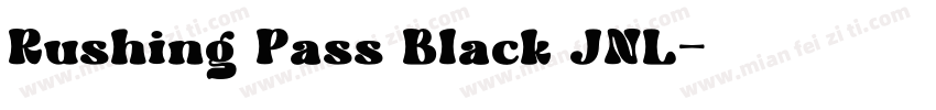 Rushing Pass Black JNL字体转换
